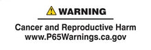 Load image into Gallery viewer, Prop65_Warning-Cancer_and_Reproductive_Harm.jpg